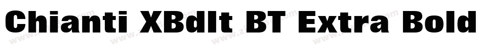 Chianti XBdIt BT Extra Bold Italic字体转换